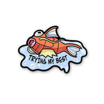 Trying My Best Sticker waterproof vinyl decal for laptop, bike, car & bottle