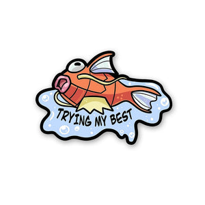 Trying My Best Sticker waterproof vinyl decal for laptop, bike, car & bottle