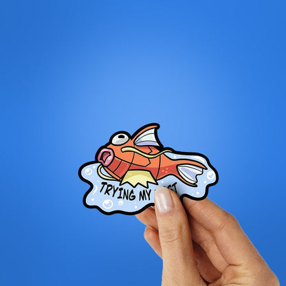 Trying My Best Sticker - STICK IT UP