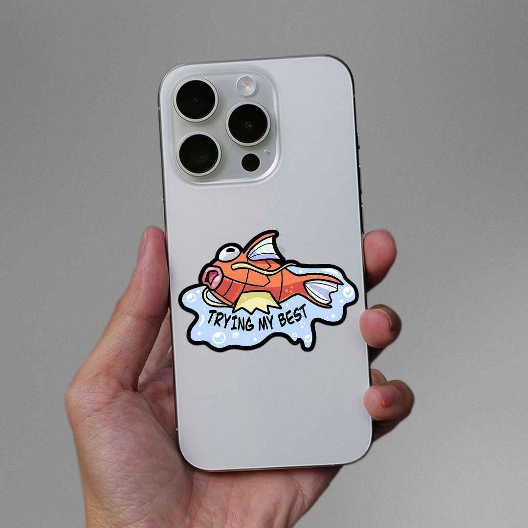 Trying My Best Sticker - STICK IT UP