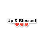 Up & Blessed Sticker waterproof vinyl decal for laptop, bike, car & bottle
