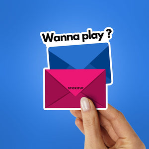 Wanna Play Sticker waterproof vinyl decal for laptop, bike, car & bottle