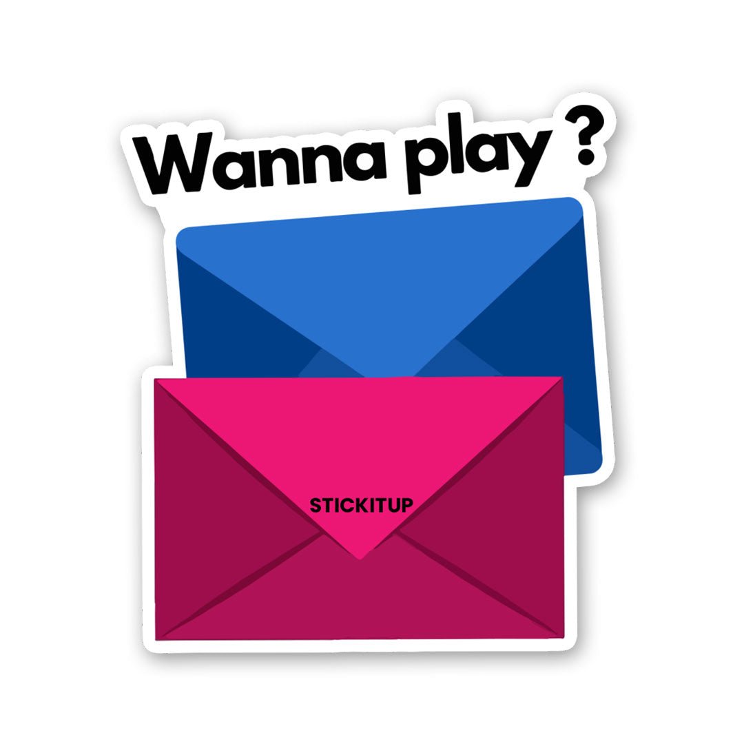 Wanna Play Sticker - Stickers | STICK IT UP