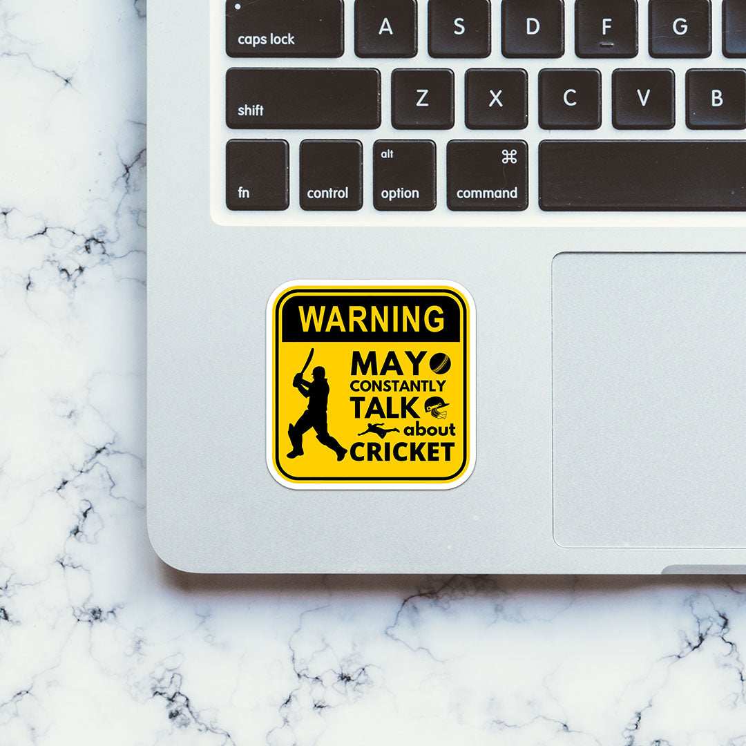 Warning May Constantly Talk About Cricket Sticker waterproof vinyl decal for laptop, bike, car & bottle