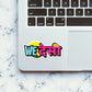 We Desi Sticker waterproof vinyl decal for laptop, bike, car & bottle