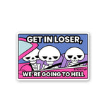 We're Going To Hell Sticker waterproof vinyl decal for laptop, bike, car & bottle