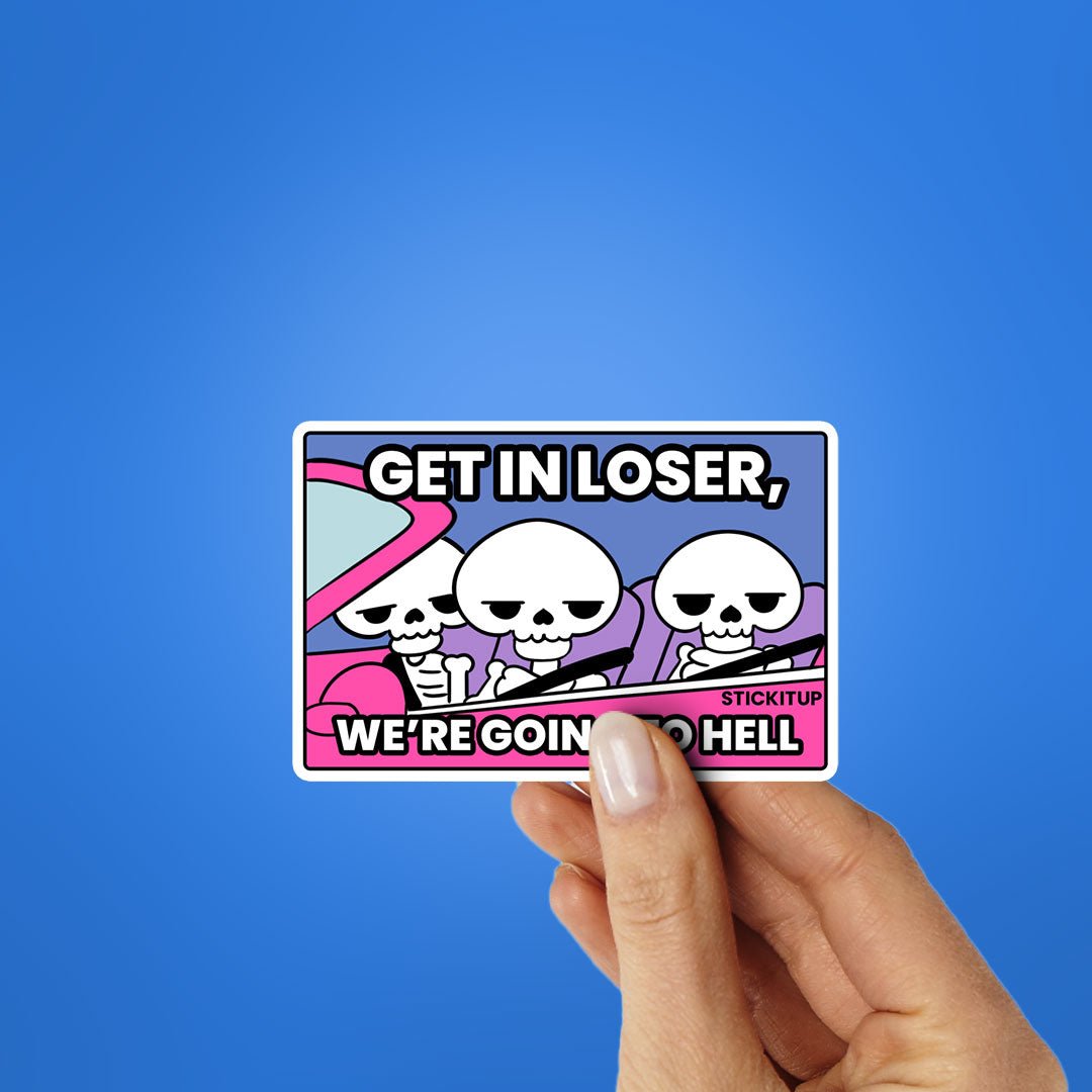 We're Going To Hell Sticker waterproof vinyl decal for laptop, bike, car & bottle
