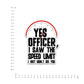 Yes Officer Bumper Sticker waterproof vinyl decal for laptop, bike, car & bottle