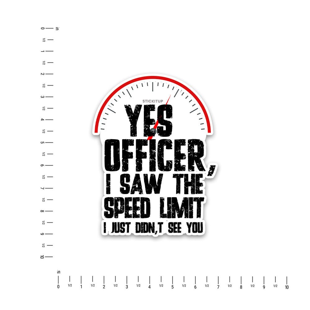 Yes Officer Bumper Sticker waterproof vinyl decal for laptop, bike, car & bottle