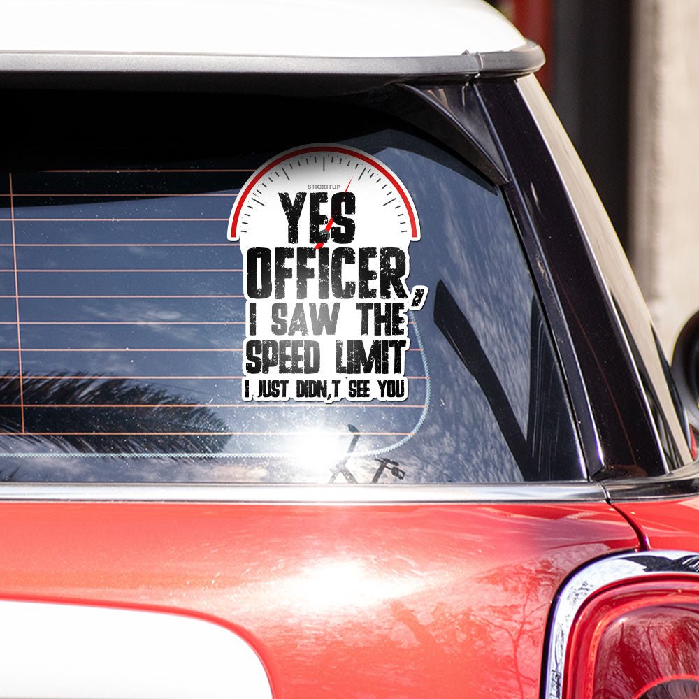 Yes Officer Bumper Sticker waterproof vinyl decal for laptop, bike, car & bottle