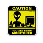 You Are Deing Monitored Sticker waterproof vinyl decal for laptop, bike, car & bottle