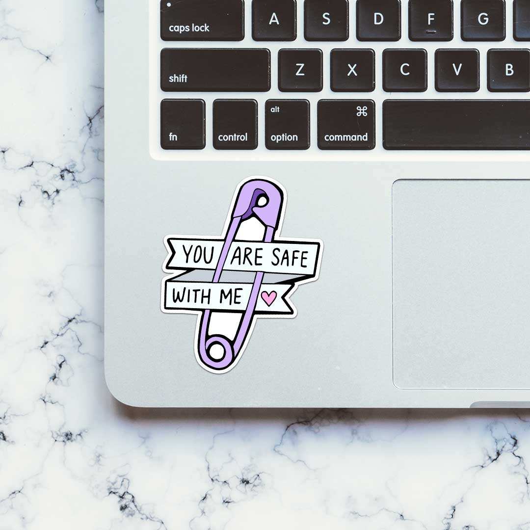 You Are Safe With Me Sticker waterproof vinyl decal for laptop, bike, car & bottle