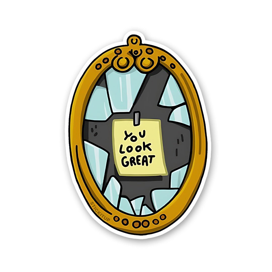 You Look Great Sticker waterproof vinyl decal for laptop, bike, car & bottle
