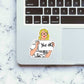 You Ok Sticker waterproof vinyl decal for laptop, bike, car & bottle