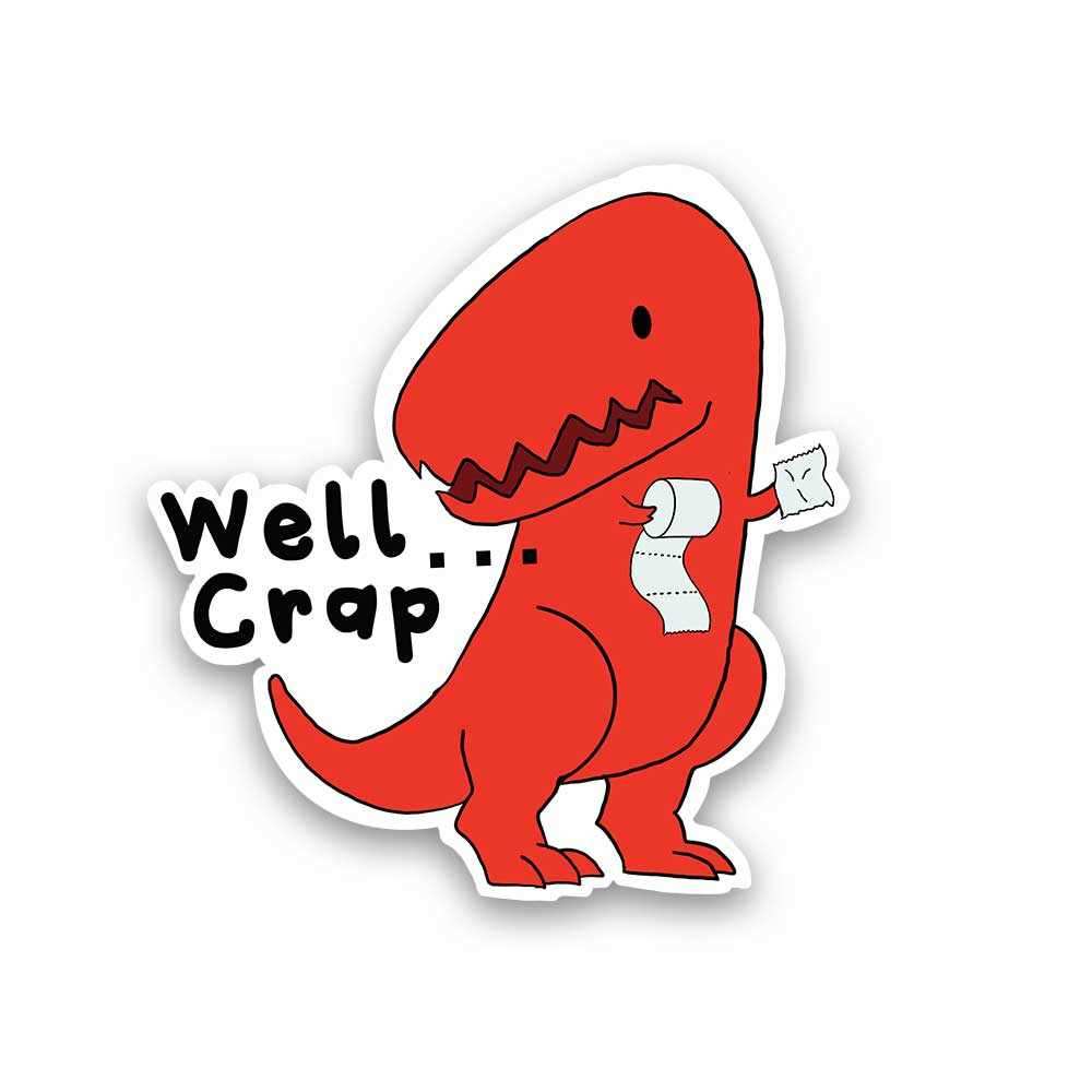 Well crap Reflective Sticker | STICK IT UP