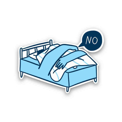 Don't wanna leave the bed Reflective Sticker | STICK IT UP