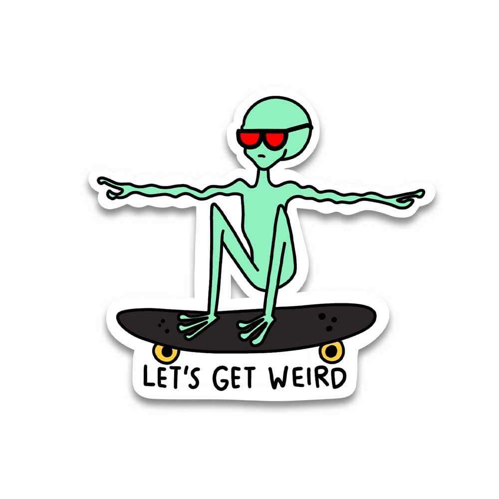 Let's get weird Reflective Sticker | STICK IT UP