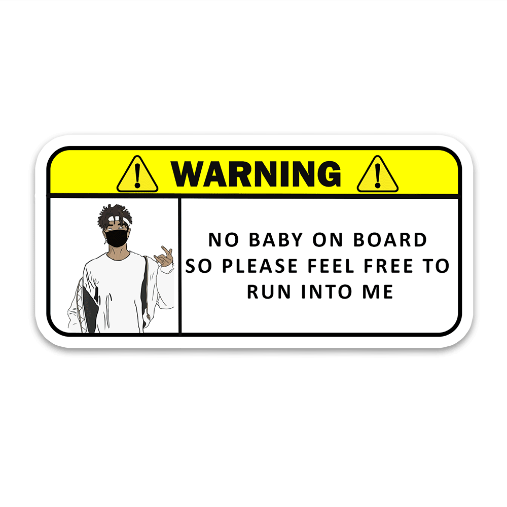 Warning!! No baby on board Bumper Sticker waterproof vinyl decal for laptop, bike, car & bottle