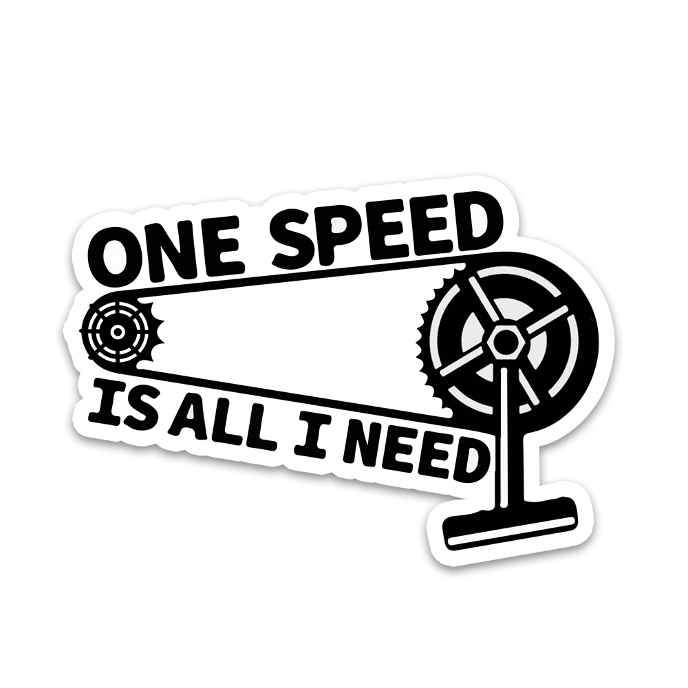 One Speed Bumper Sticker waterproof vinyl decal for laptop, bike, car & bottle