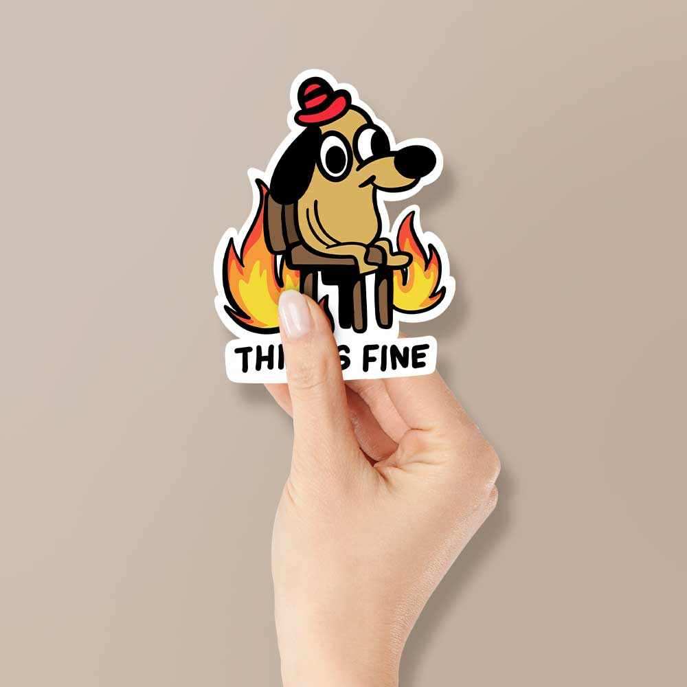 This is fine Reflective Sticker | STICK IT UP