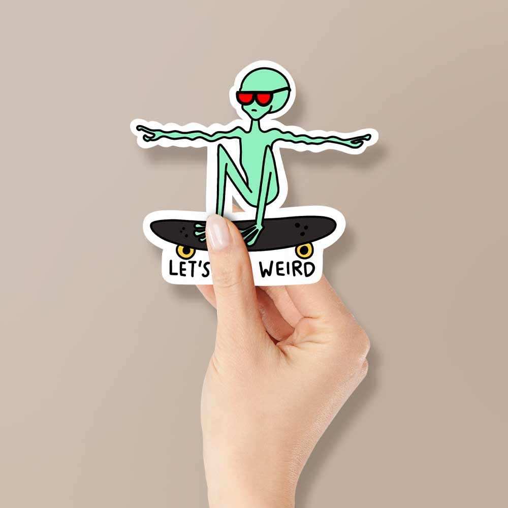 Let's get weird Reflective Sticker | STICK IT UP