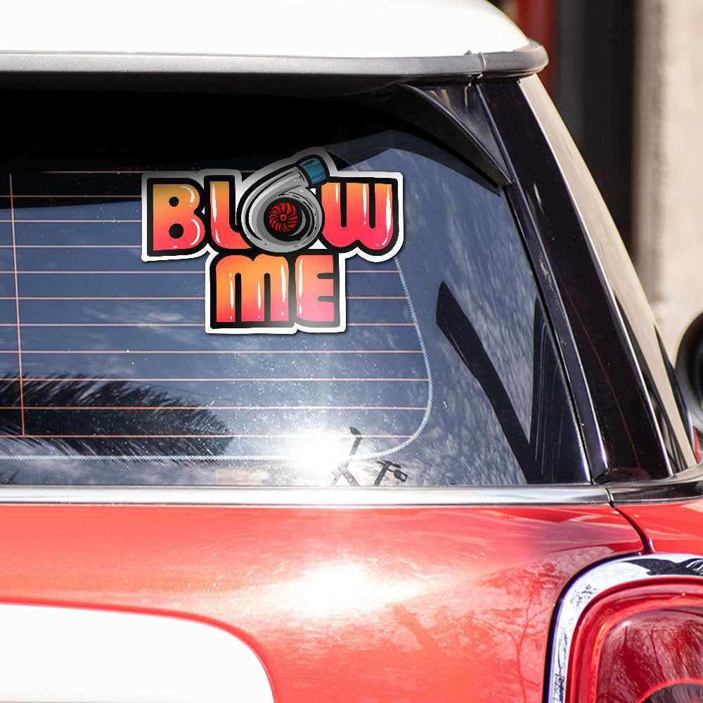 Blow me Reflective Sticker | STICK IT UP