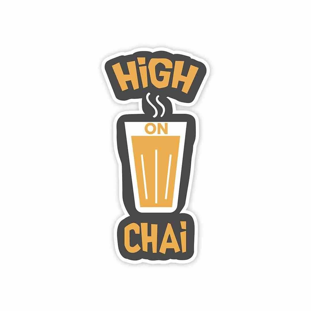 High on chai Sticker | STICK IT UP