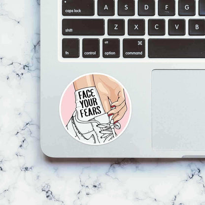 Face your fears Sticker | STICK IT UP