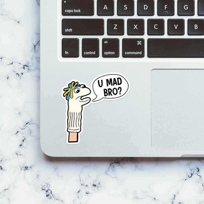 You mad bro? sticker | STICK IT UP