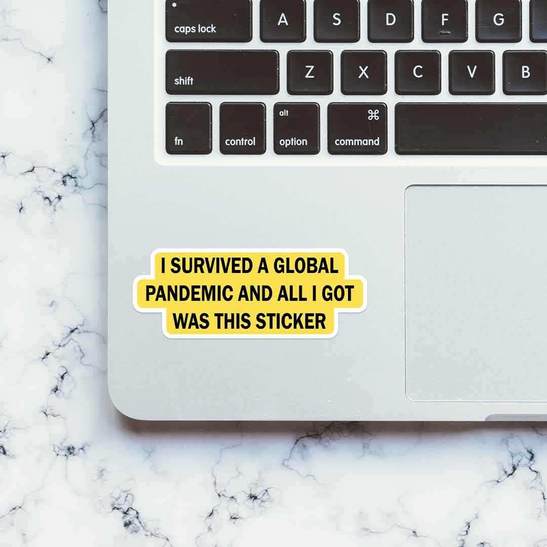 Survived the pandemic Sticker | STICK IT UP