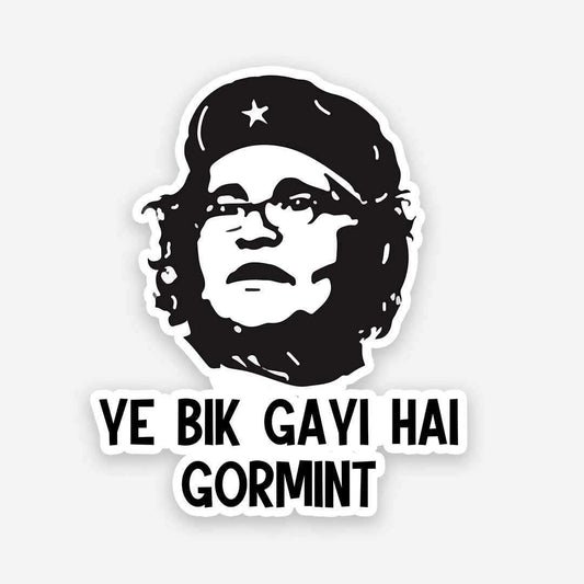 Ye bik gayi hai gormint sticker | STICK IT UP