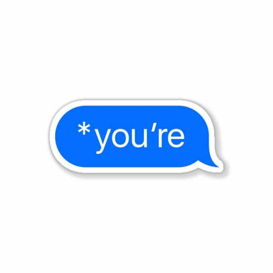 *You're Sticker | STICK IT UP