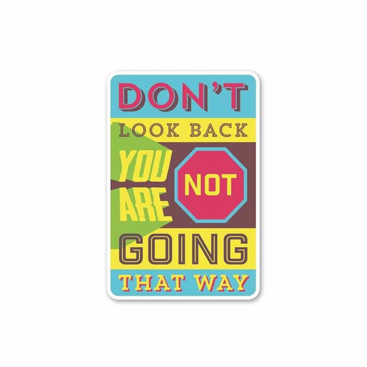 Don't Look Back Sticker | STICK IT UP