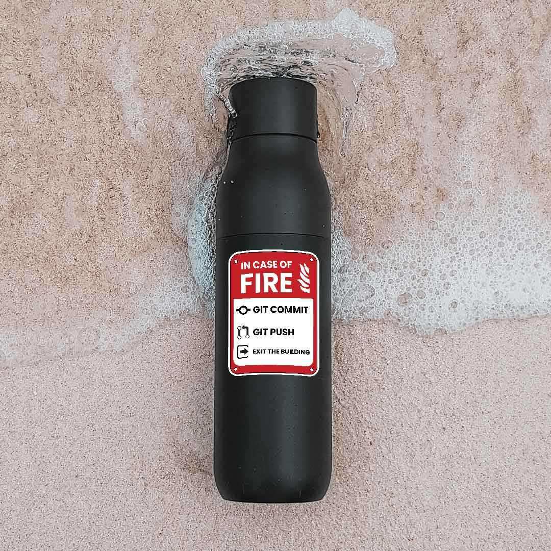 In case of fire Sticker | STICK IT UP