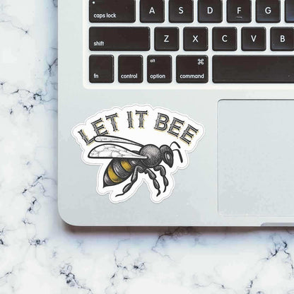 Let it *BEE Sticker | STICK IT UP