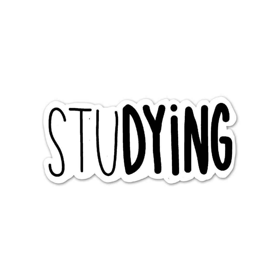 StuDYING Sticker | STICK IT UP