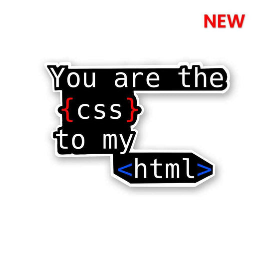 you are the css to my html Sticker | STICK IT UP