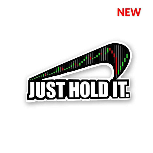 Just Hold it Sticker | STICK IT UP