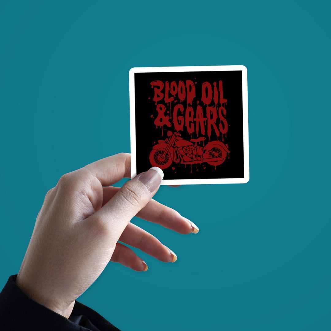 Blood Oil & Gears Sticker | STICK IT UP