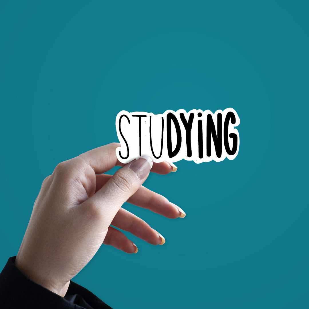 StuDYING Sticker | STICK IT UP