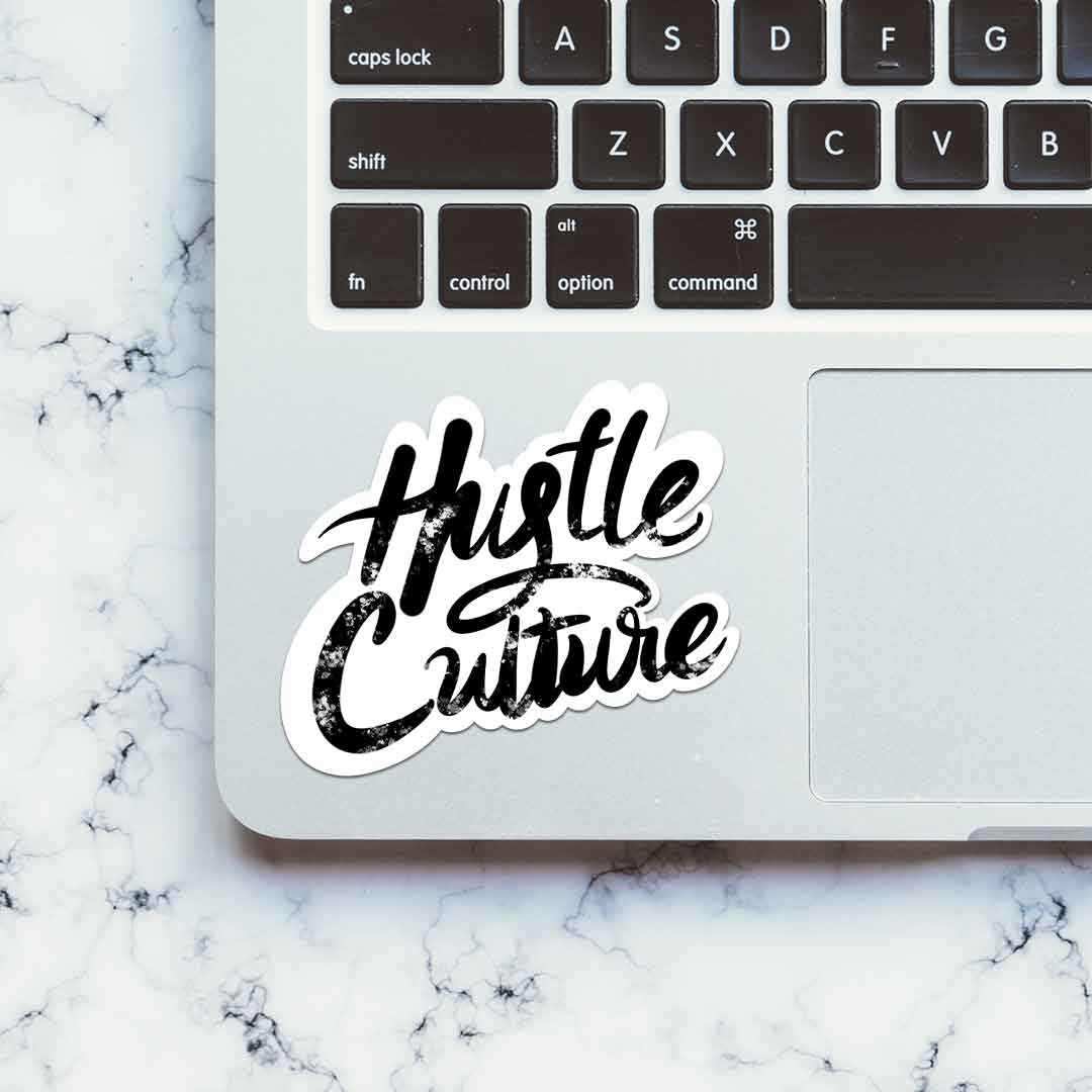 Hustle Culture Sticker | STICK IT UP