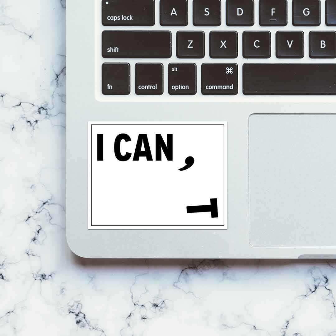 CAN I? Sticker | STICK IT UP