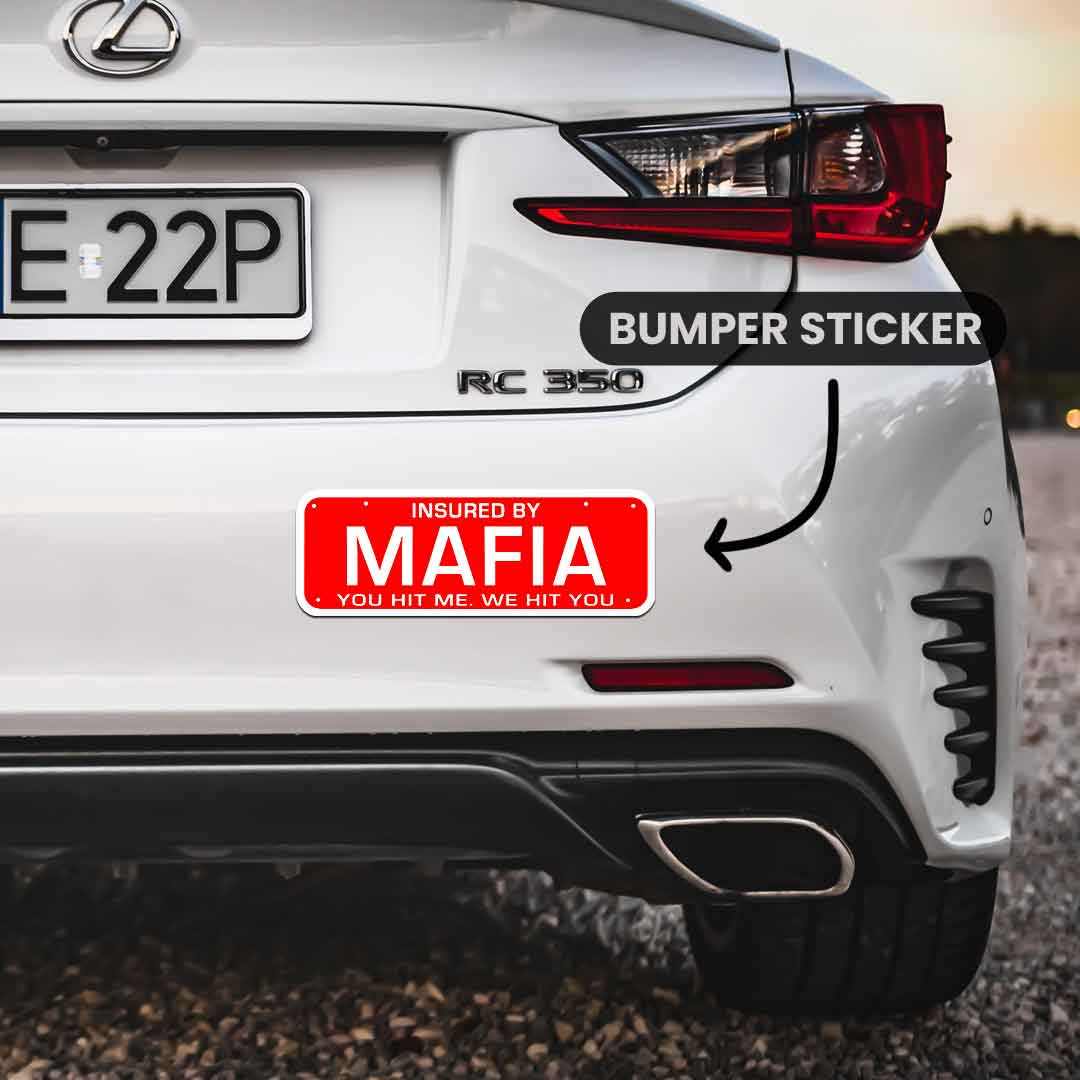 Mafia Bumper Sticker | STICK IT UP