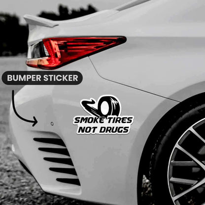 Smoke Tires Bumper Sticker | STICK IT UP