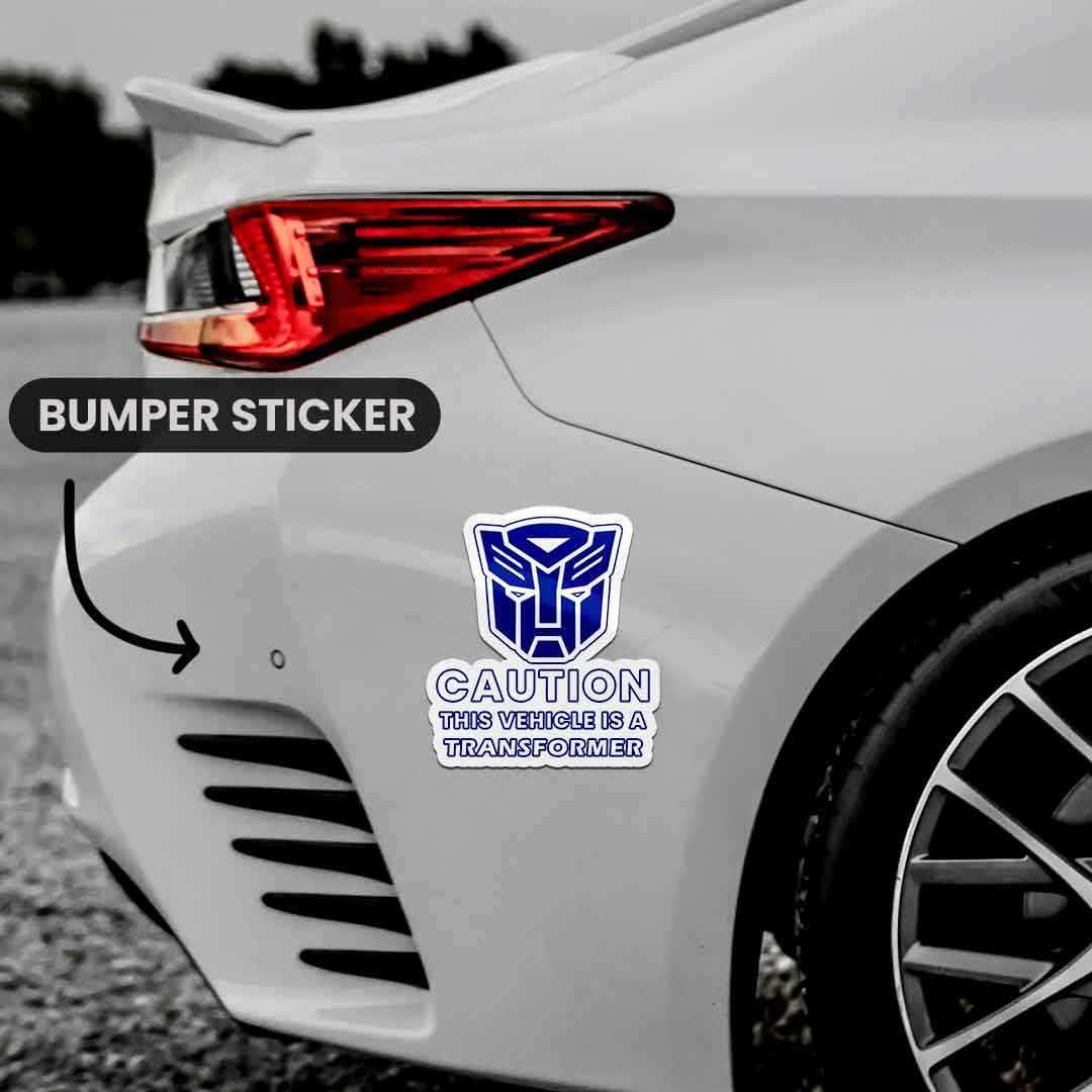 This Vehicle is a Transformer Bumper Sticker | STICK IT UP