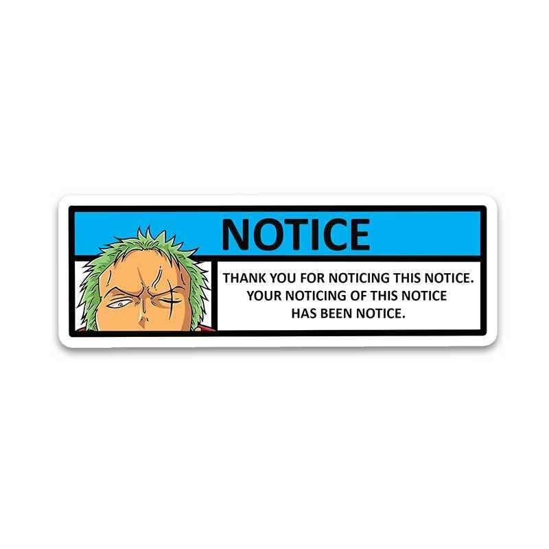 Notice Bumper Sticker | STICK IT UP