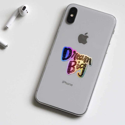 Dream big Holographic Stickers | STICK IT UP