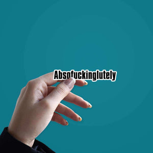 Absofuckinglutely sticker waterproof vinyl decal for laptop, bike, car & bottle