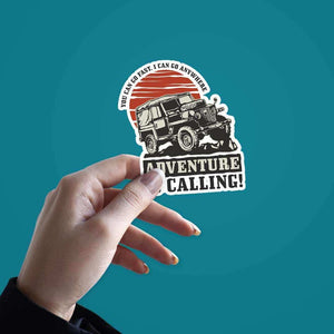 Adventure is calling Sticker waterproof vinyl decal for laptop, bike, car & bottle