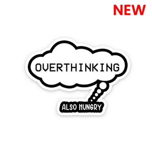 Also hungry Sticker waterproof vinyl decal for laptop, bike, car & bottle